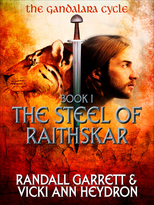 Title details for The Steel of Raithskar by Randall Garrett - Available